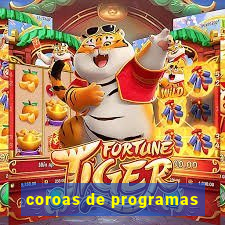 coroas de programas